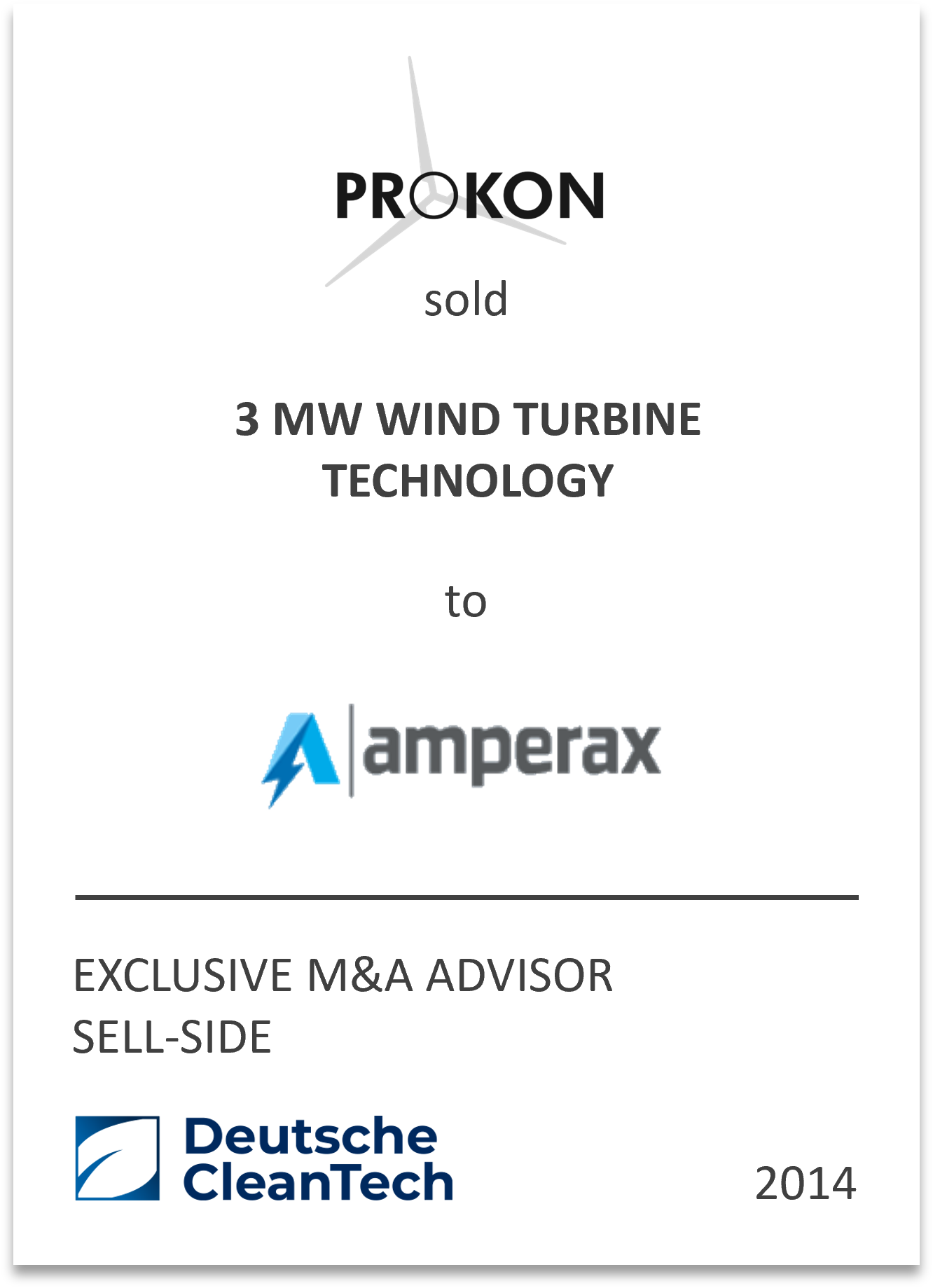 Amperax Energie GmbH acquired the P3000 wind turbine technology to partly manufacture turbines in Turkey and also to enter the Turkish market