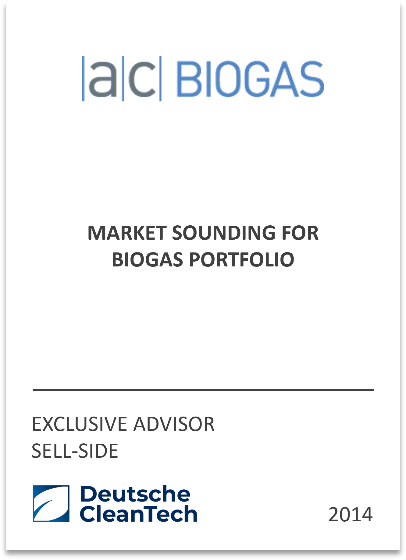 D.CT has conducted a marketability analysis for a portfolio of insolvent biogas facilities as part of a structured investor process